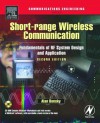 Short-Range Wireless Communication: Fundamentals of RF System Design and Application - Jos Blank, Alan Bensky, Dan Bensky