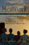 Questions for a Highlander (The Complete Series) - Angeline Fortin