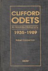 Clifford Odets: An Annotated Bibliography of Criticism, 1935-1989 - Robert Cooperman