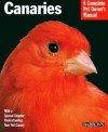 Canaries (Barron's Complete Pet Owner's Manuals) - Otto von Frisch