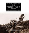 WESTERN FRONT 1914-1916, THE (The History of World War I) - Michael S. Neiberg