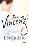 Escândalo (Capa Mole) - Penny Vincenzi