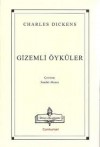 Gizemli Öyküler - Charles Dickens