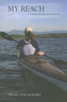 My Reach: A Hudson River Memoir - Susan Fox Rogers