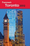 Frommer's Toronto (Frommer's Complete Guides) - Pamela Cuthbert