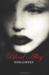 Blood Alley - Tom Coffey