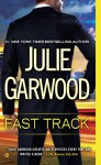 Fast Track (Buchanan / Renard / MacKenna Book 12) - Julie Garwood