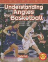 Understanding Angles with Basketball - Julia Wall