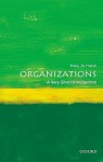 Organizations: A Very Short Introduction - Mary Jo Hatch