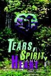 Tears, Spirit, and Heart - Christopher Hoppe