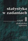 Statystyka w zadaniach. Część I. Statystyka opisowa - Bąk