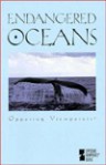 Endangered Oceans - William Dudley