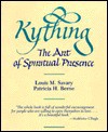 Kything: The Art of Spiritual Presence - Louis M. Savary, Patricia H. Berne