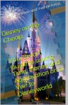 Disney on the Cheap: Your Smart Guide to saving Time, Money and Aggravation on a Visit to Disneyworld - JOHN EASTMAN