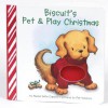 Biscuit's Pet & Play Christmas - Alyssa Satin Capucilli, Pat Schories, Mary O'Keefe Young