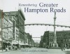 Remembering Greater Hampton Roads - Emily J. Salmon