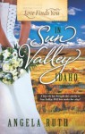 Love Finds You in Sun Valley, Idaho - Angela Ruth Strong