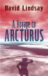 A Voyage to Arcturus - David Lindsay