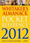 Whitaker's Almanack Pocket Reference 2012 - A & C Black