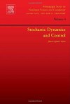 Stochastic Dynamics and Control, Volume 4 (Monograph Series on Nonlinear Science and Complexity) - Jian-Qiao Sun