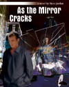 As the Mirror Cracks - Steven Lyle Jordan