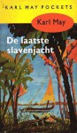 De laatste slavenjacht (Karl May Pockets, 24) - Karl May