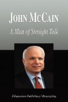 John McCain - A Man of Straight Talk (Biography) - Biographiq