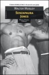 Senzapaura Jones - Walter Mosley