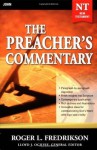 The Preacher's Commentary: John - Roger L. Fredrikson, Roger L. Fredrickson