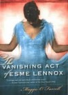 The Vanishing Act of Esme Lennox - Maggie O'Farrell