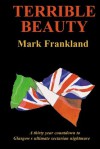 Terrible Beauty - Mark Frankland