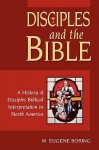 Disciples and the Bible - M. Eugene Boring