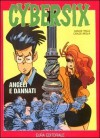 Cybersix n. 5: Angeli e dannati - Carlos Trillo, Carlos Meglia