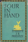 Four In Hand - J.B. Priestley