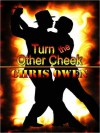 Turn the Other Cheek - Chris Owen