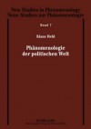 Phaenomenologie Der Politischen Welt - Klaus Held