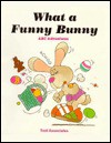 What a Funny Bunny (ABC Adventures) - Patricia Whitehead