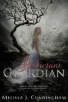 Reluctant Guardian - Melissa Cunningham