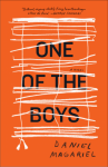 One of the Boys: A Novel - Daniel Magariel