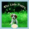 The Little Puppy - Judy Dunn, Phoebe Dunn