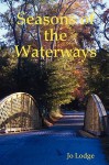 Seasons of the Waterways - Jo Lodge