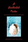 A Hardboiled Murder - Michelle Ann Hollstein