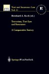 Terrorism, Tort Law and Insurance: A Comparative Survey - Bernhard A. Koch