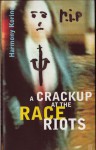 A Crackup at the Race Riots - Harmony Korine