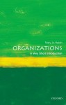 Organizations: A Very Short Introduction (Very Short Introductions) - Mary Jo Hatch