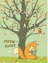 Foxly's Feast. Owen Davey - Owen Davey