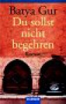 Du sollst nicht begehren. (Taschenbuch) - Batya Gur, Mirjam Pressler