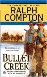 Bullet Creek - Ralph Compton, Peter Brandvold