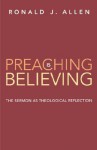 Preaching Is Believing - Allen