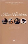 Mar de Histórias: Antologia do Conto Mundial, Volume 8 - No Limiar do Século XX - Aurélio Buarque de Holanda Ferreira, Paulo Rónai